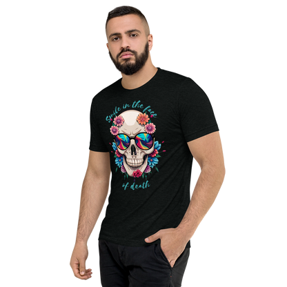 Smile in the face of death Short sleeve t-shirt