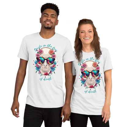 Smile in the face of death Short sleeve t-shirt